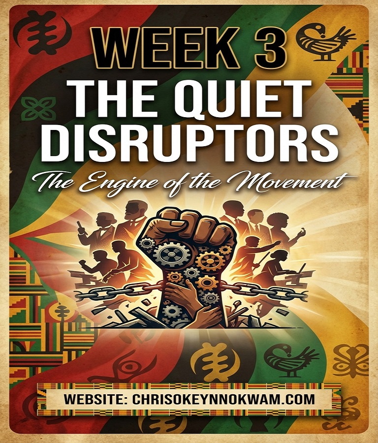 Black History Month Week 3: The Quiet Disruptors-The Engine of the Movement