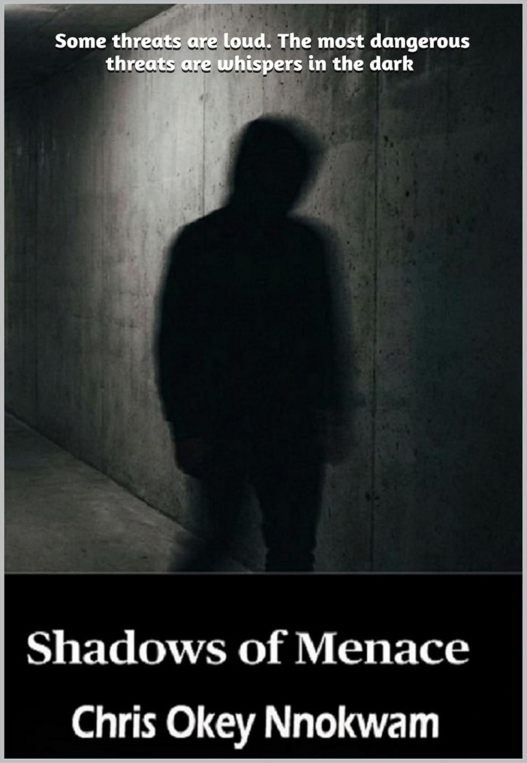 Shadows of Menace – The Why Behind The Words