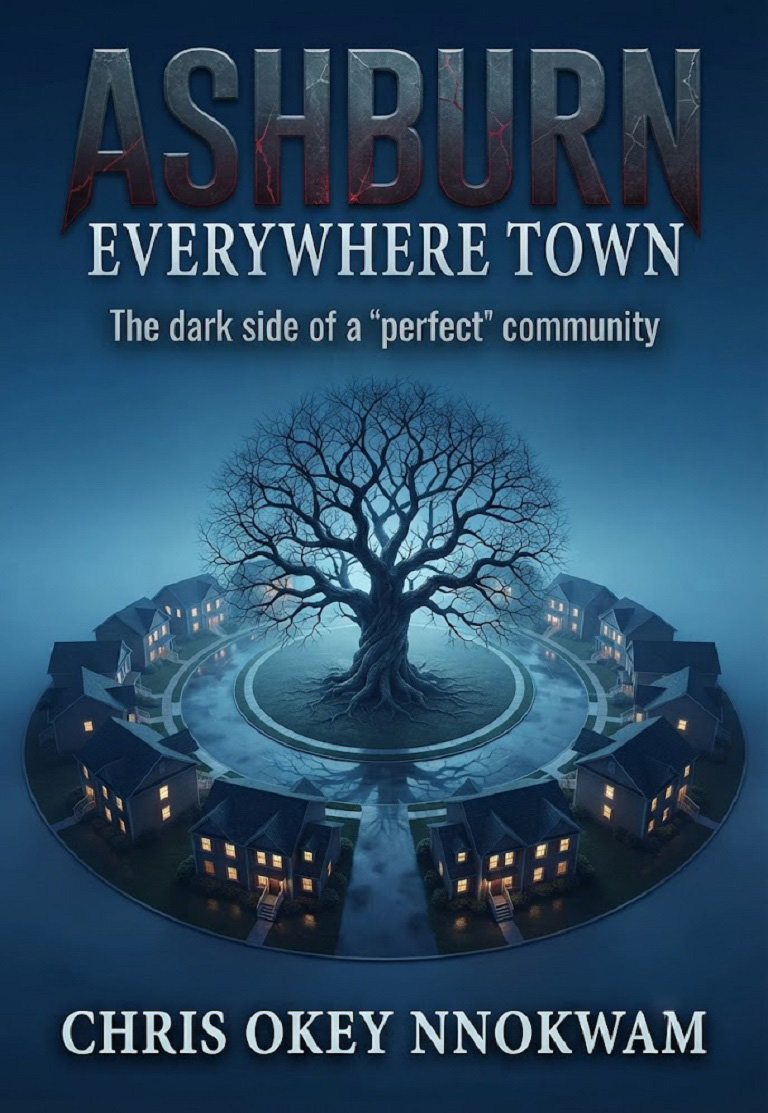 Ashburn: Everywhere Town book cover - a book that explores moral and ethical issues, community conflicts by Chris Okey Nnokwam